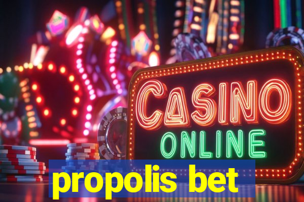 propolis bet