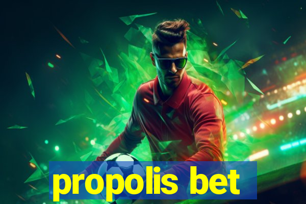 propolis bet