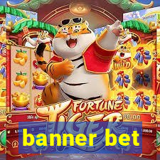 banner bet