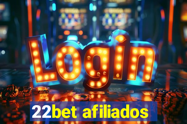 22bet afiliados