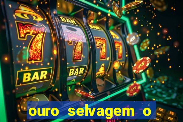 ouro selvagem o que aconteceu na vida real