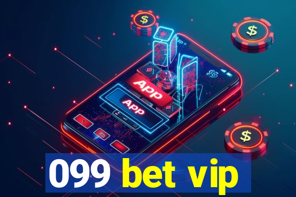 099 bet vip