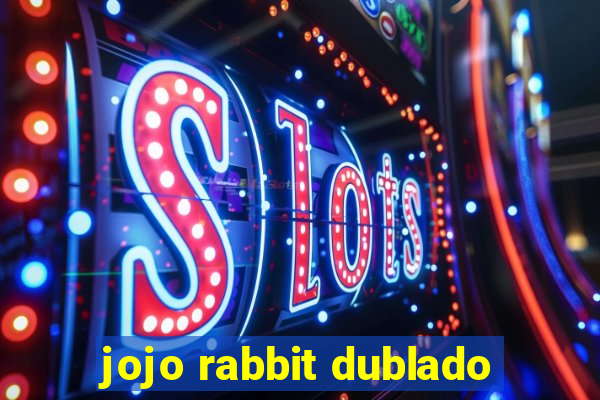 jojo rabbit dublado