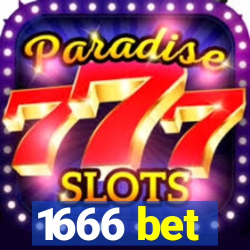 1666 bet
