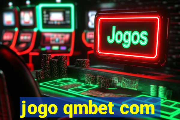 jogo qmbet com