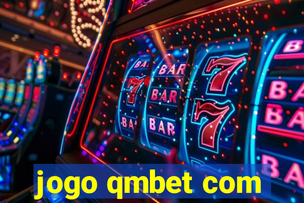 jogo qmbet com