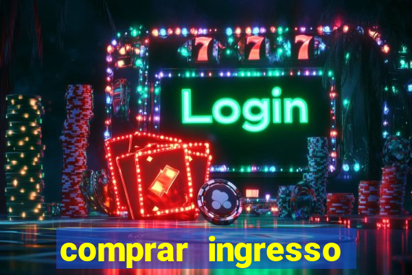 comprar ingresso jogo do porto