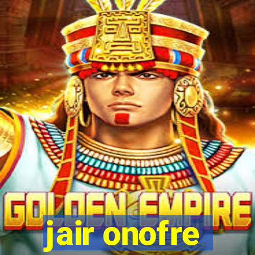 jair onofre