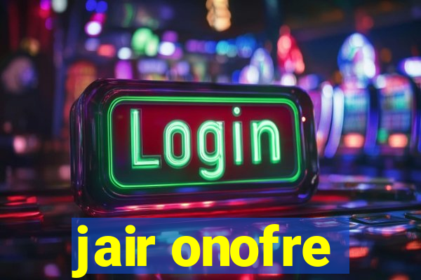 jair onofre