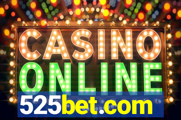 525bet.com