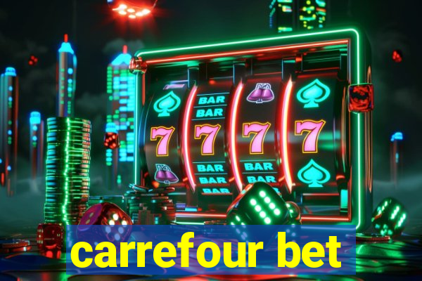carrefour bet