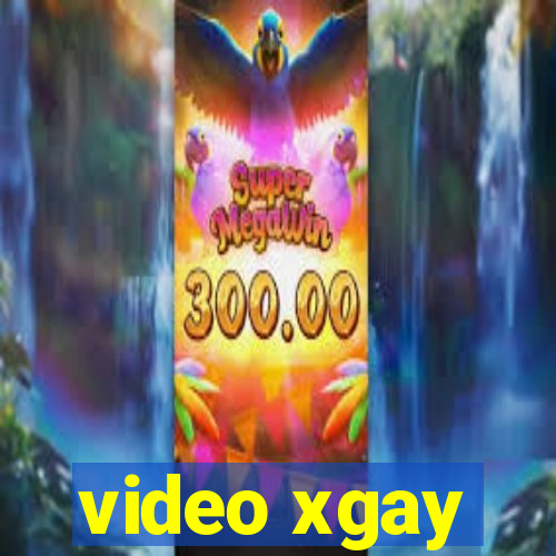 video xgay