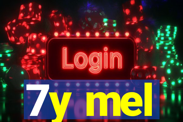 7y mel