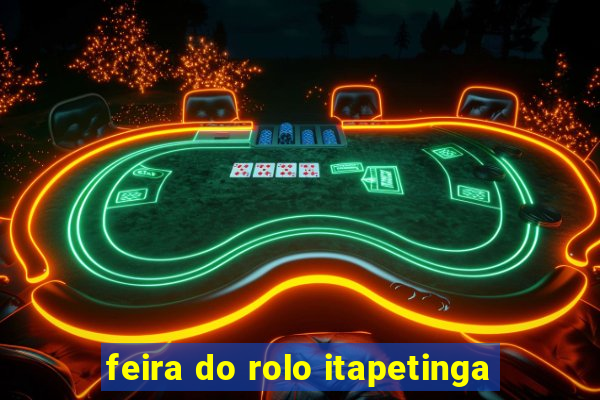 feira do rolo itapetinga