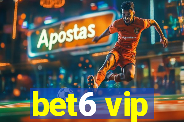 bet6 vip