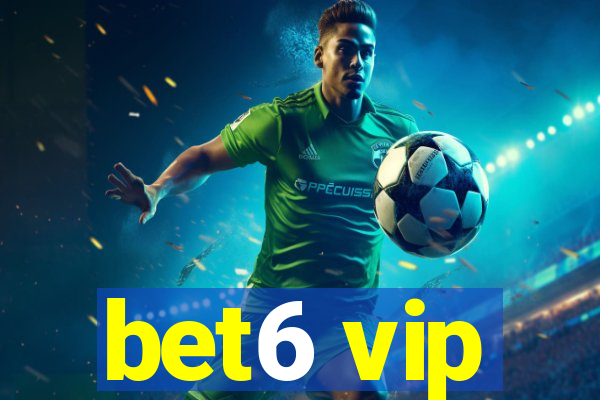 bet6 vip