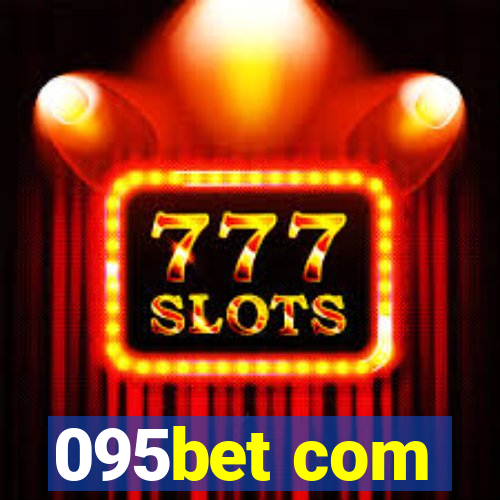095bet com