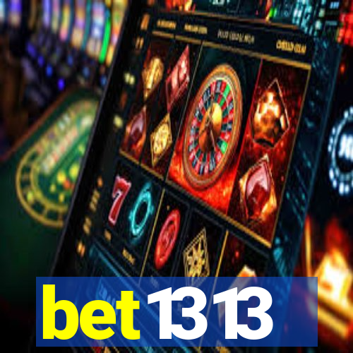 bet1313