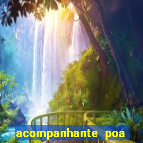 acompanhante poa zona sul