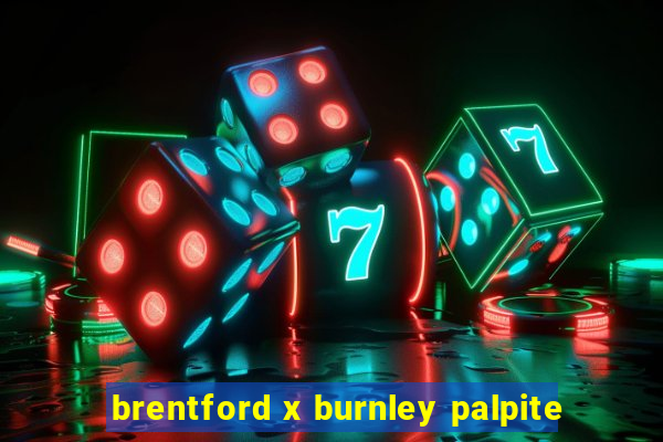 brentford x burnley palpite