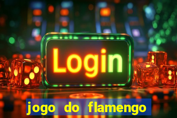 jogo do flamengo multi canais