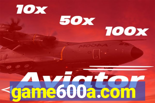 game600a.com