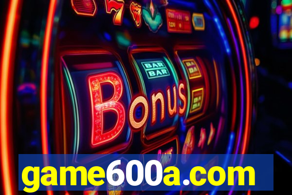 game600a.com