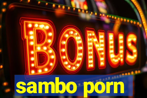 sambo porn