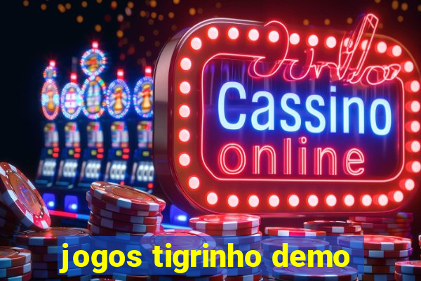 jogos tigrinho demo