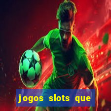 jogos slots que pagam no cadastro