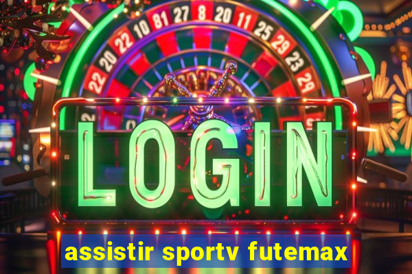 assistir sportv futemax