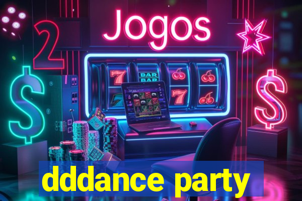dddance party