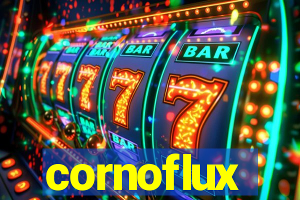 cornoflux