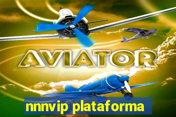 nnnvip plataforma