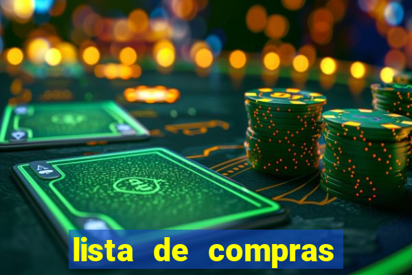 lista de compras para 2 pessoas com quantidade