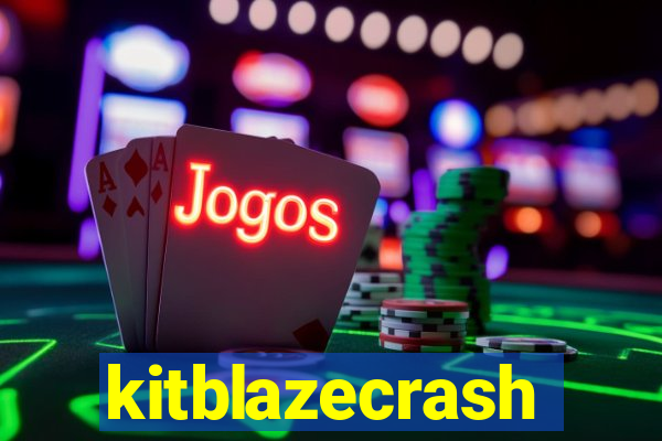 kitblazecrash