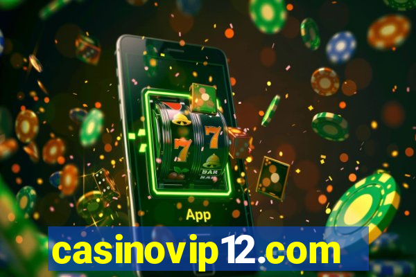 casinovip12.com
