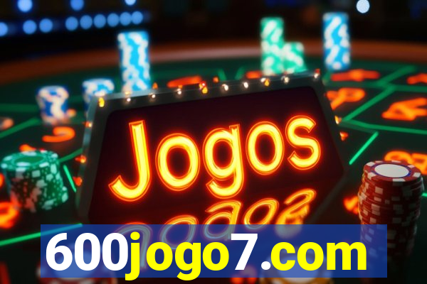 600jogo7.com