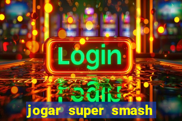 jogar super smash bros brawl no click jogos