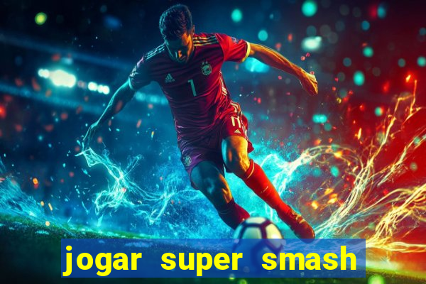 jogar super smash bros brawl no click jogos