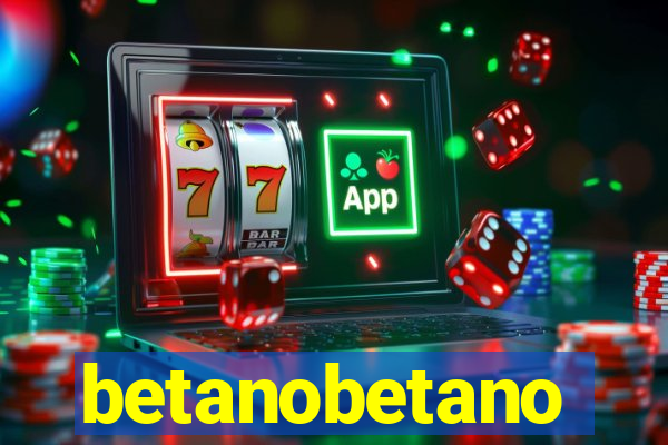 betanobetano