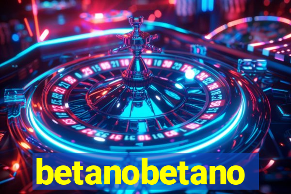 betanobetano