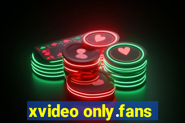 xvideo only.fans