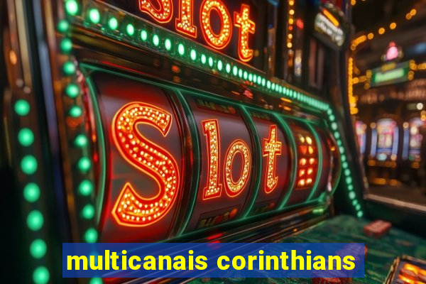 multicanais corinthians