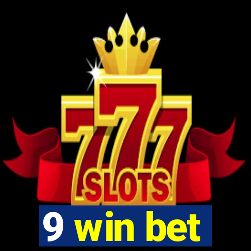 9 win bet