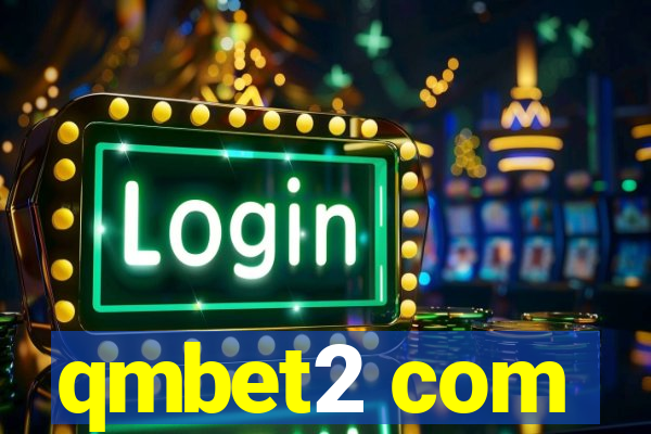 qmbet2 com