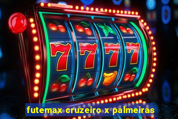futemax cruzeiro x palmeiras