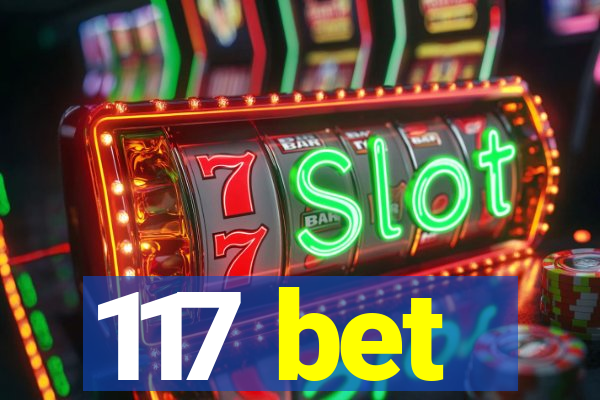117 bet