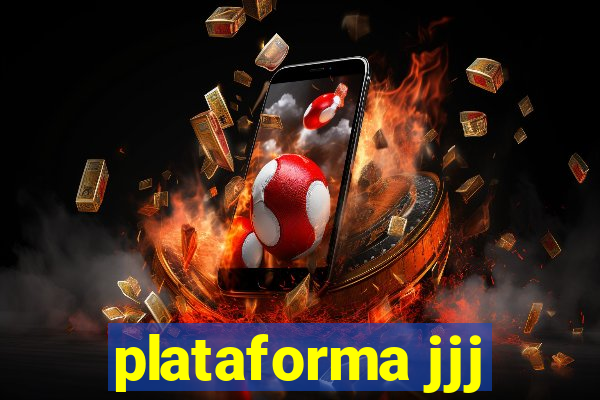 plataforma jjj