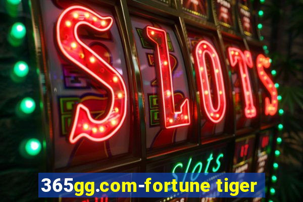 365gg.com-fortune tiger